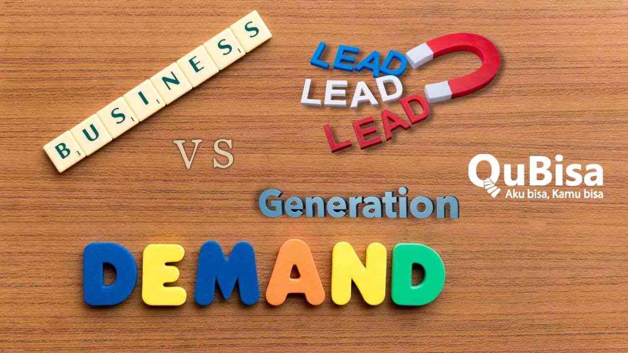Apa Beda Lead Generation dan Demand Generation?