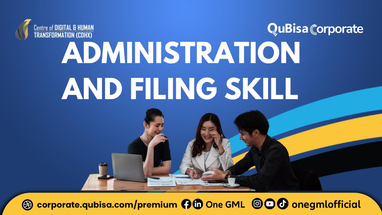 Administration & Filing Skill