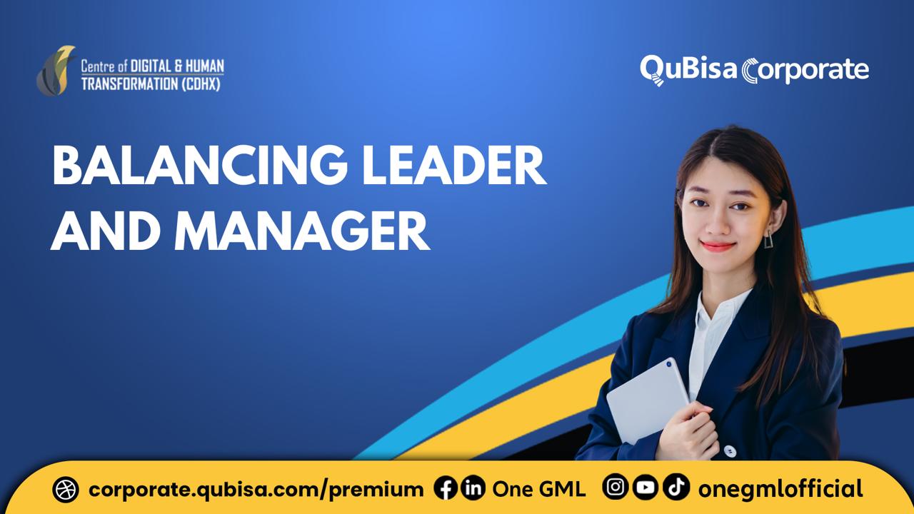 Balancing Leader and Manager