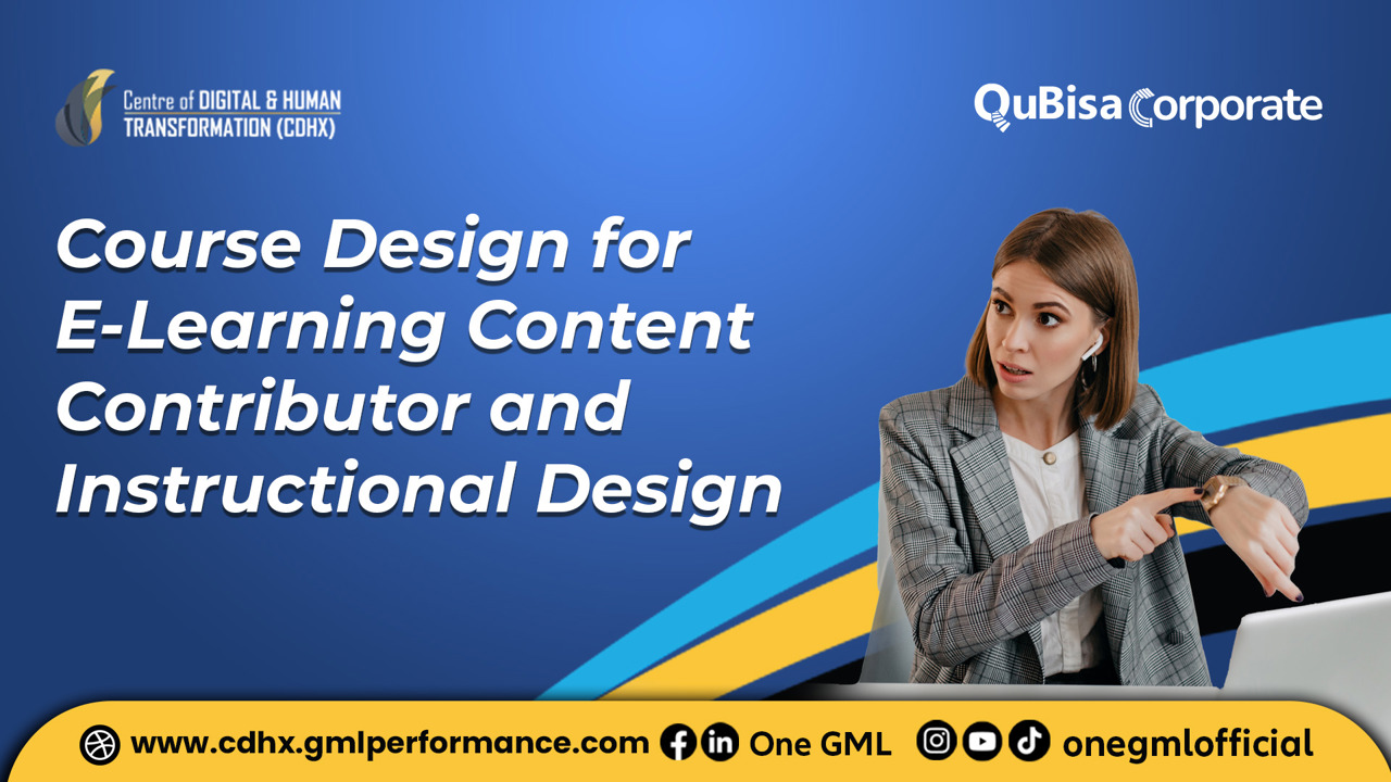 Course Design for E-Learning Content Contributor and Instructional Design 
