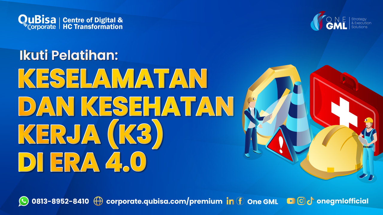 Keselamatan dan Kesehatan Kerja (K3) di Era 4.0