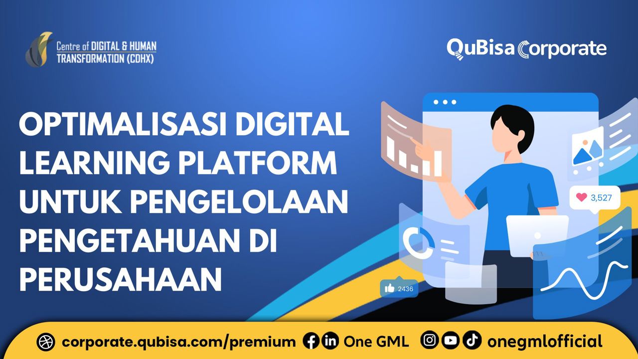 Optimalisasi Digital Learning Platform untuk Pengelolaan Pengetahuan di Perusahaan